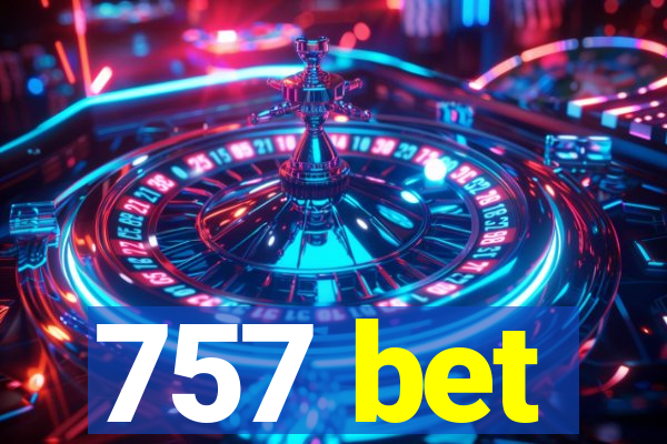 757 bet